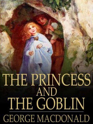 cover image of The Princess and the Goblin